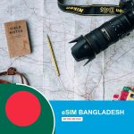 eSIM Bangladesh - Kết Nối 4G Tốc Độ Cao