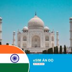 eSIM India - Kết Nối 4G Tốc Độ Cao