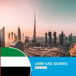 eSIM UAE - Kết Nối 4G Tốc Độ Cao